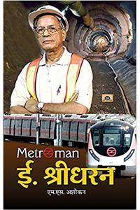 Metroman E. Sreedharan