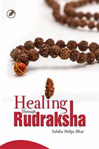 HEALING THROUGH RUDRAKSHA (16 COLOUR PAGES)