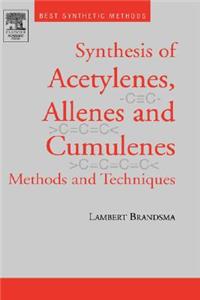 Best Synthetic Methods: Acetylenes, Allenes and Cumulenes