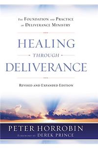 Healing Through Deliverance