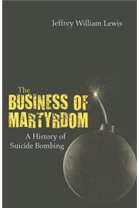 Business of Martyrdom