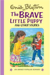 The Brave Little Puppy