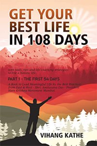 Get Your Best Life in 108 Days