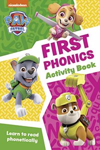 PAW Patrol First Phonics Activity Book