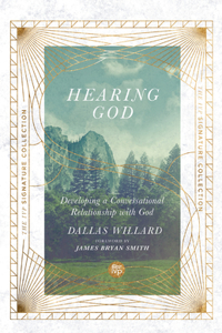 Hearing God – Developing a Conversational Relationship with God