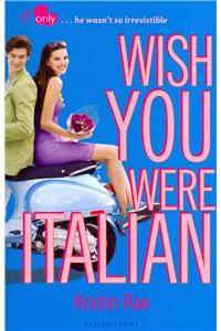 Wish You Were Italian