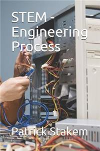 Stem - Engineering Process