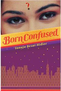 Born Confused