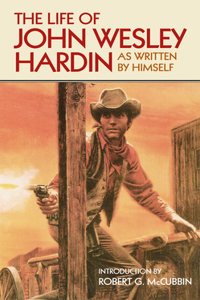 Life of John Wesley Hardin