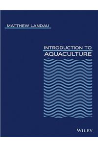 INTRODUCTION TO AQUACULTURE