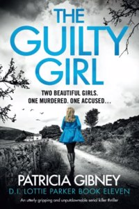 The Guily Girl: An utterly gripping and unputdownable serial killer thriller