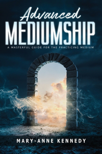 Advanced Mediumship