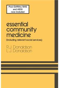 Essential Community Medicine: (Including Relevant Social Services)