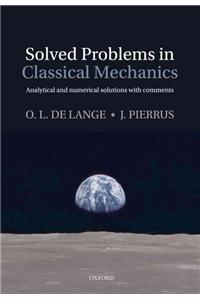 Solved Problems in Classical Mechanics