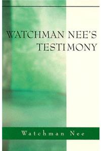 Watchman Nees Testimony