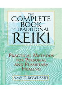 Complete Book of Traditional Reiki