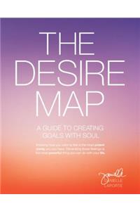 Desire Map: A Guide to Creating Goals with Soul