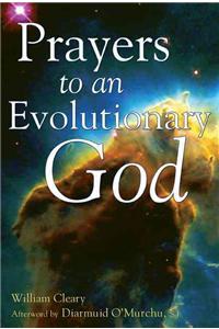 Prayers to an Evolutionary God