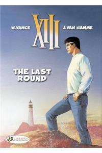 XIII 18 - The Last Round: The Last Round