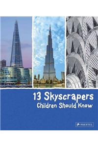 13 Skyscrapers Children Should Know