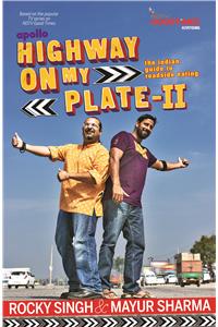 Highway On My Plate-II : The Indian Guide To Roadside Eating