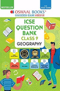 Oswaal ICSE Question Bank Class 9 Geography Book Chapterwise & Topicwise (For 2022 Exam)
