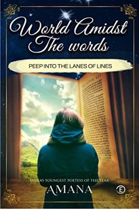 World Amidst the Words - Peep into the lanes of lines