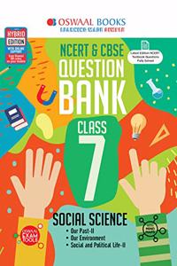 Oswaal NCERT & CBSE Question Bank Class 7 Social Science Book (For March 2020 Exam)