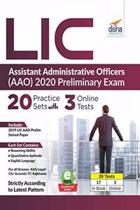 LIC Assistant Administrative Officers (AAO) 2020 Preliminary Exam 20 Practice Sets with 3 Online Tests