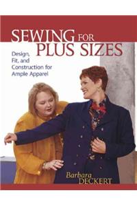 Sewing for Plus Sizes: Creating Clothes That Fit & Flatter