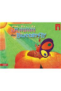 Jhilmil-the Butterfly (Age-5-7)