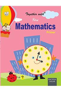 Together With New Mathematics - Primer