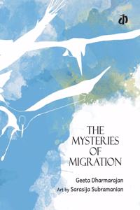 Mysteries of Migration