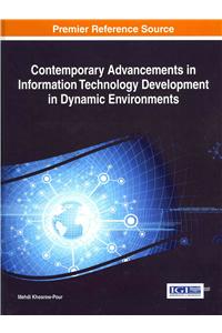 Contemporary Advancements in Information Technology Development in Dynamic Environments