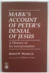 Mark's Account of Peter's Denial