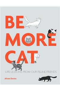 Be More Cat