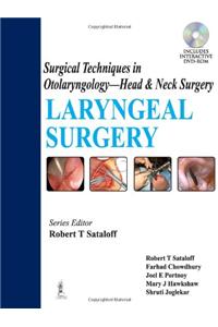 Surgical Techniques in Otolaryngology - Head & Neck Surgery: Laryngeal Surgery: Laryngeal Surgery