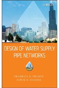 Design of Water Supply Pipe Networks