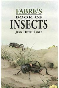 Fabre's Book of Insects