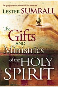 Gifts and Ministries of the Holy Spirit