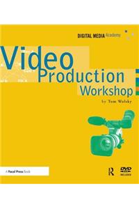 Video Production Workshop