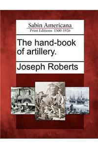 Hand-Book of Artillery.