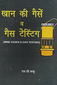 MINE GASES & GAS TESTING