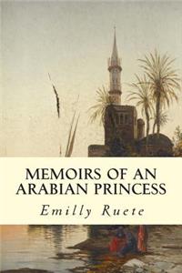 Memoirs of an Arabian Princess