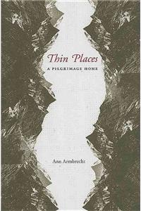 Thin Places: A Pilgrimage Home