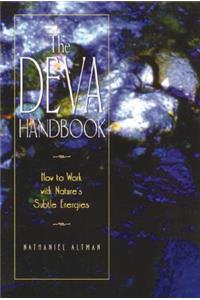 Deva Handbook: How to Work with Nature's Subtle Energies