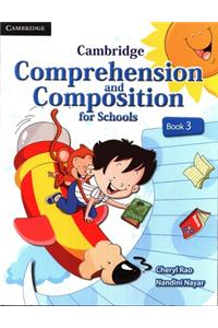 Cambridge Comprehension And Composition For Schools - Book 3