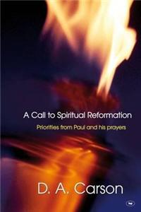 A Call to Spiritual Reformation