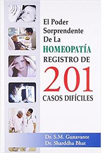 El Poder Sorprendente De La Homeopatía Registro De 201 Casos Difíciles