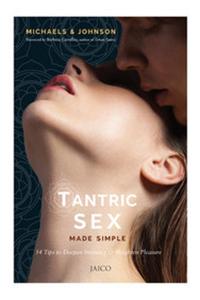 Tantric Sex Made Simple